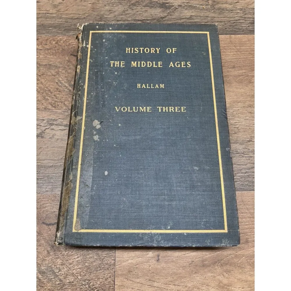 1900 History Of The Middle Ages‎ Vols. 1-3 Set by Henry Hallam - Rare